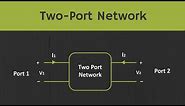 Introduction to Two-Port Networks