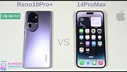 Oppo Reno 10 Pro Plus vs Apple iPhone 14 Pro Max SpeedTest and Camera Comparison