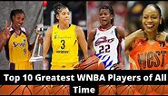 Top 10 Greatest WNBA Players of All Time