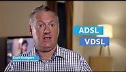 ADSL vs VDSL - from Chorus