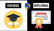 Degree Vs Diploma | Meaning and Types