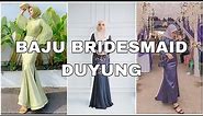 BAJU BRIDESMAID DUYUNG