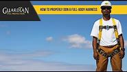 How To Properly Don A Full Body Harness - Guardian Fall Protection