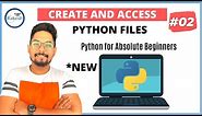 #2 Python Tutorial for Beginners | Know, Create and Run Python Files (.PY files) in Command Prompt