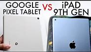 Google Pixel Tablet Vs iPad 9th Generation! (Comparison) (Review)