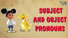 Subject And Object Pronouns | Completing Emily’s Grammar Worksheet | Roving Genius