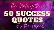 50 Most Famous Success Quotes of All Time by Legends | Inspirational Quotes for Motivation |