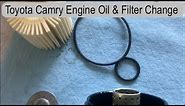 2012 - 2017 Toyota Camry Engine Oil and Filter Change 2.5L 4 Cylinder