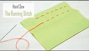 How to Sew: Running Stitch | Hand Basting Tutorial | Sewing for Beginners
