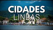 Conheça as 15 CIDADES Mais LINDAS do BRASIL