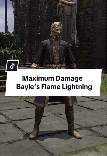 Maximum Damage with Bayle’s Flame Lightning in Elden Ring