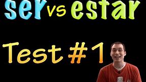 Ser vs Estar - Test #1 (intermediate)