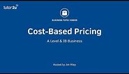 Cost-Based Pricing | Marketing Strategy