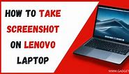 3 Easy Ways to Take Screenshot on Lenovo ThinkPad in 2024