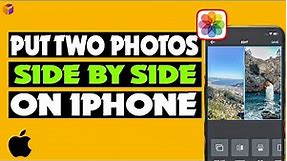 How to Place Two Photos Side by Side on iPhone: Step-by-Step Guide 2023