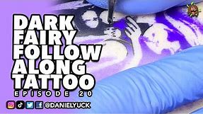 Dark Fairy Follow Along Tattoo Episode 20 (FREE STENCIL INCLUDED)