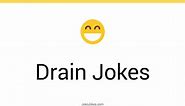 65  Drain Jokes And Funny Puns - JokoJokes