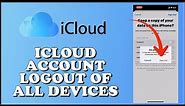 How to Sign Out of iCloud on All Devices 2024?