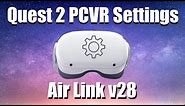Quest 2 PCVR Settings Guide + Air Link