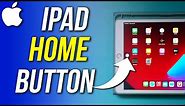 How to Get iPad Home Button on Screen (For iPad, iPad Pro, iPad Air)