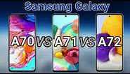 Samsung Galaxy A72 vs A71 vs A70