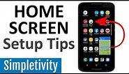 Optimize Your Homescreen in 3 Easy Steps (Mobile Setup)