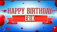 Happy Birthday Erik