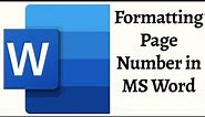 Formatting Page Number in Ms Word, how to start page on different page, restart page number etc