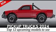 12 Best Pickup Trucks Arriving Next Year: Light-Duty, Offroad and Electric Models (Part 2)