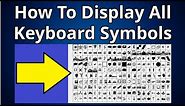 How To Display All Keyboard Symbols