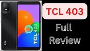 TCL 403: Price, Specifications, Full Review