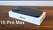 iPhone 15 Pro Max Black Titanium Unboxing