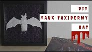 DIY: Faux Taxidermy Bat | Ghostly Haunts 🎃