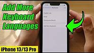 iPhone 13/13 Pro: How to Add More Keyboard Languages