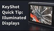 KeyShot Quick Tip: Illuminated Displays