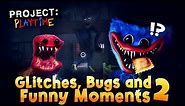 Project Playtime - Glitches, Bugs and Funny Moments 2