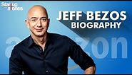 AMAZON CEO | Jeff Bezos Biography | Success Story | Startup Stories