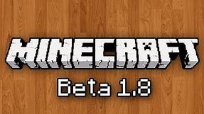 Minecraft: Beta 1.8 Pre-Release