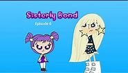 Milky Way and the Galaxy Girls (Pilot): Episode 6 - Sisterly Bond