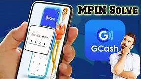 How To Reset MPIN In Gcash - Forgot Email and MPIN Tutorial