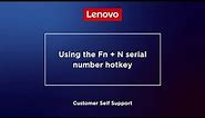 Find Your Serial Number Using Fn+N | Lenovo Legion | Lenovo IdeaPad | (2023 and Later ONLY)