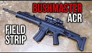 Bushmaster ACR Field Strip