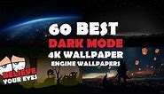Top 60 BEST Dark Mode 4K Wallpaper Engine Wallpapers 2020 #1