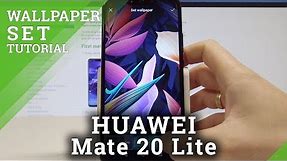 How to Change Wallpaper on HUAWEI Mate 20 Lite - Set Up EMUI Wallpaper