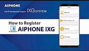 How to register the AIPHONE IXG, Intercom App