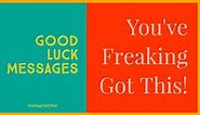 50 Good Luck Messages To Wish Someone The Best Of Luck