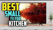 7 Best Small TV for Kitchen in 2024