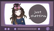 🔴【 JUST CHATTING 】hey, hop in!