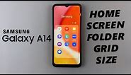How To Change Grid Size Of Home Screen Folder On Samsung Galaxy A14