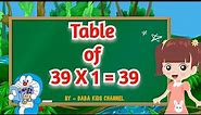 Table of 39 | Learn Multiplication Table of 39 | 39 ka Table | 39 ka pahada | Baba Kids Channel